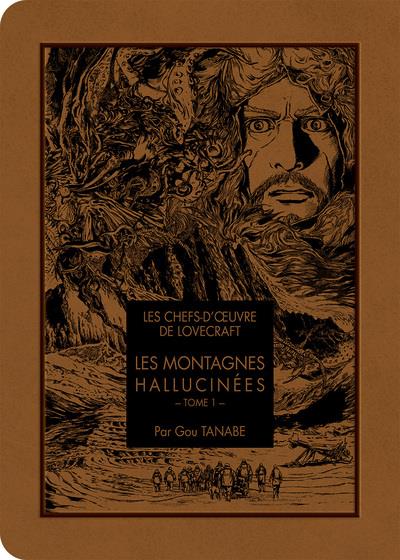TANABE GOU - LES CHEFS D'OEUVRE DE LOVECRAFT - LES MONTAGNES HALLUCINEES T01 - VOL01 TANABE GOU - LES CHEFS D'OEUVRE DE LOVECRAFT - LES MONTAGNES HALLUCINEES T01 - VOL01